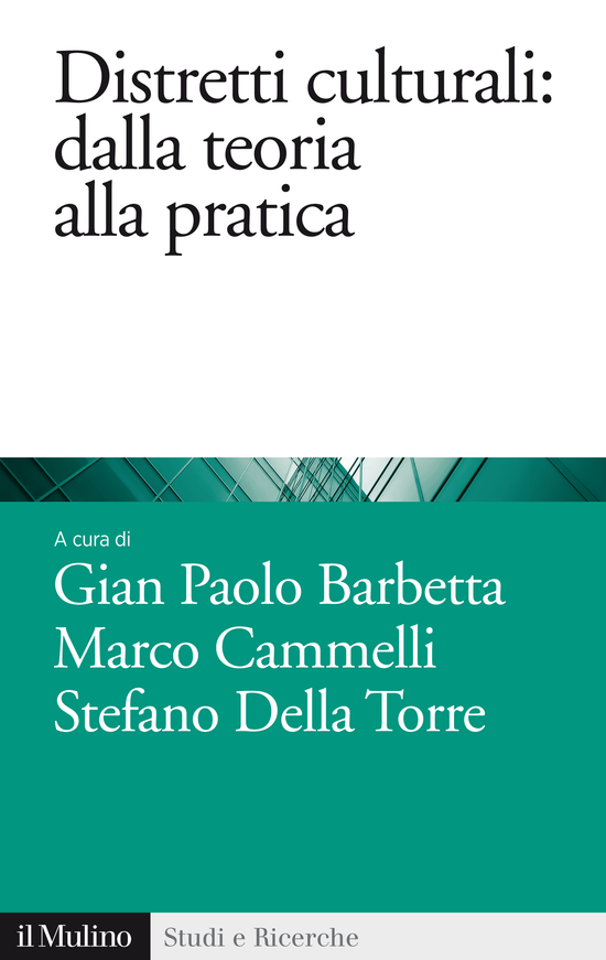 Copertina del libro Distretti culturali: dalla teoria alla pratica