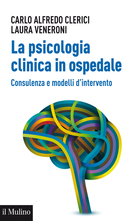 Copertina del libro La psicologia clinica in ospedale