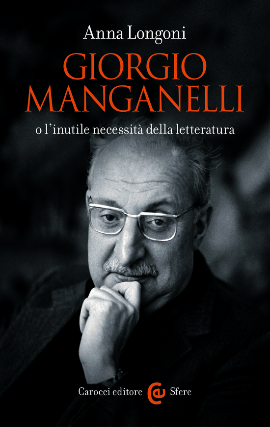 Copertina del libro Giorgio Manganelli o l’inutile necessità della letteratura