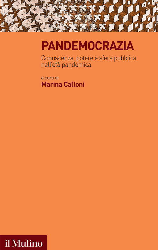 Copertina del libro Pandemocrazia (Conoscenza, potere e sfera pubblica nell'età pandemica)