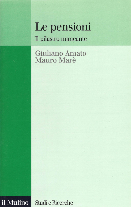 Copertina del libro Le pensioni (Il pilastro mancante)